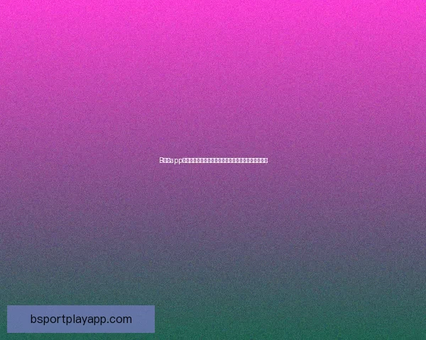 B体育app下载：畅享全球赛事直播与精彩体育内容的一站式平台