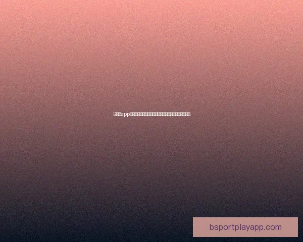 B体育app下载：畅享全球赛事直播与精彩体育内容的一站式平台